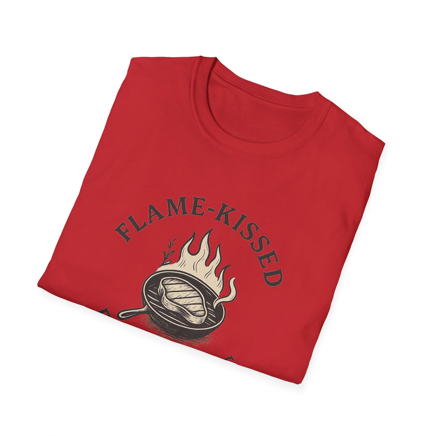 Flame-Kissed Everything | T-Shirt