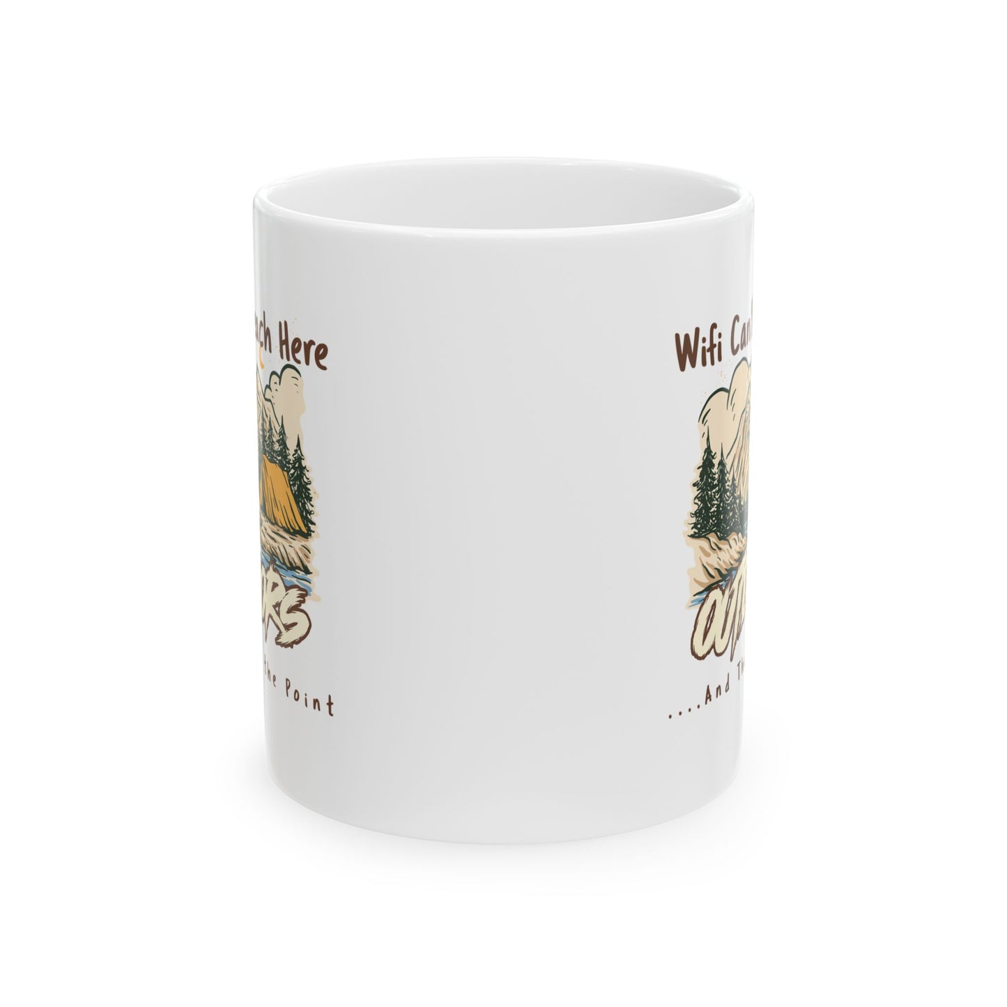 Wifi Can’t Reach Here Camping Mug – Minimal Outdoor Coffee Cup for Nature Lovers