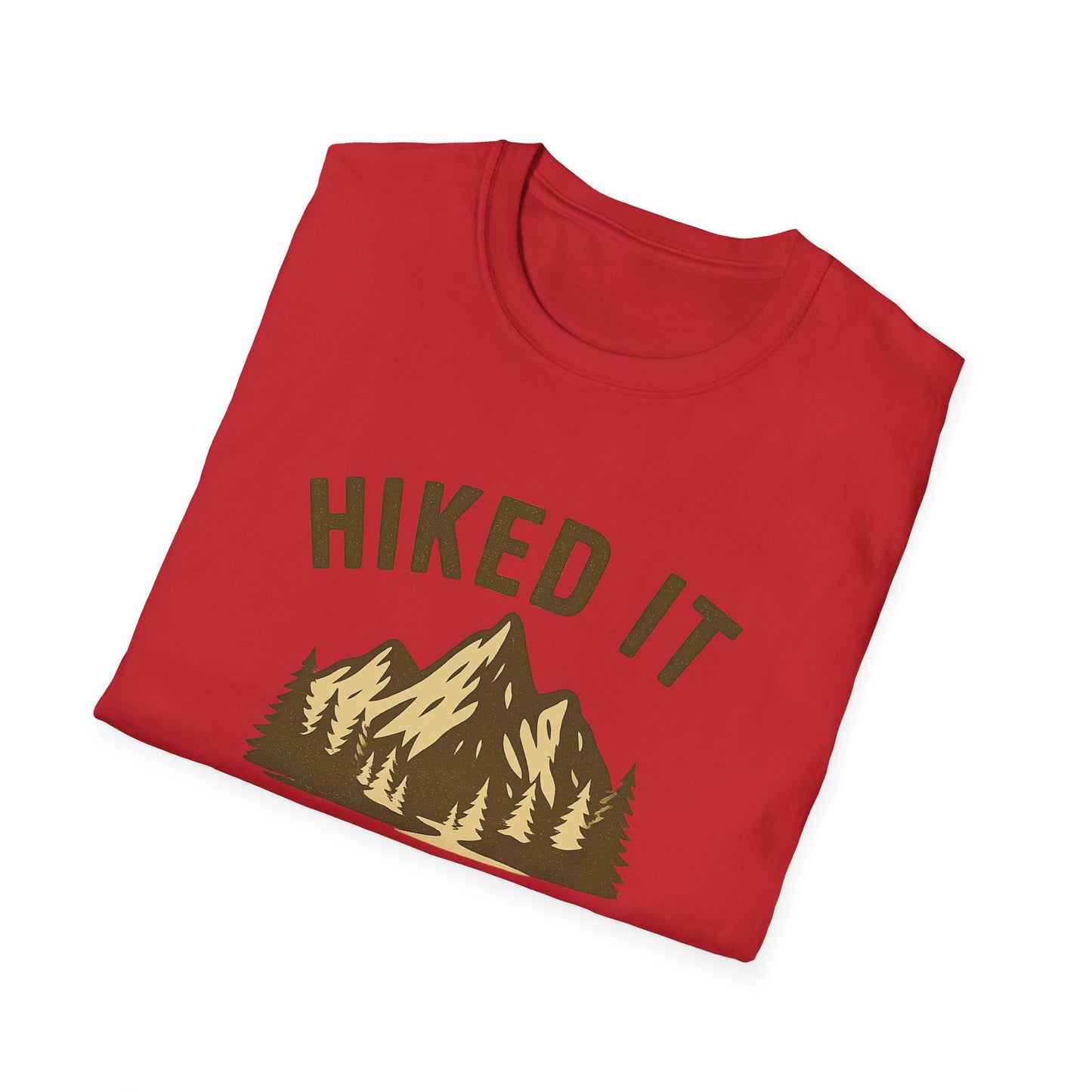 Hiked It, Liked It, Moved On | T-Shirt