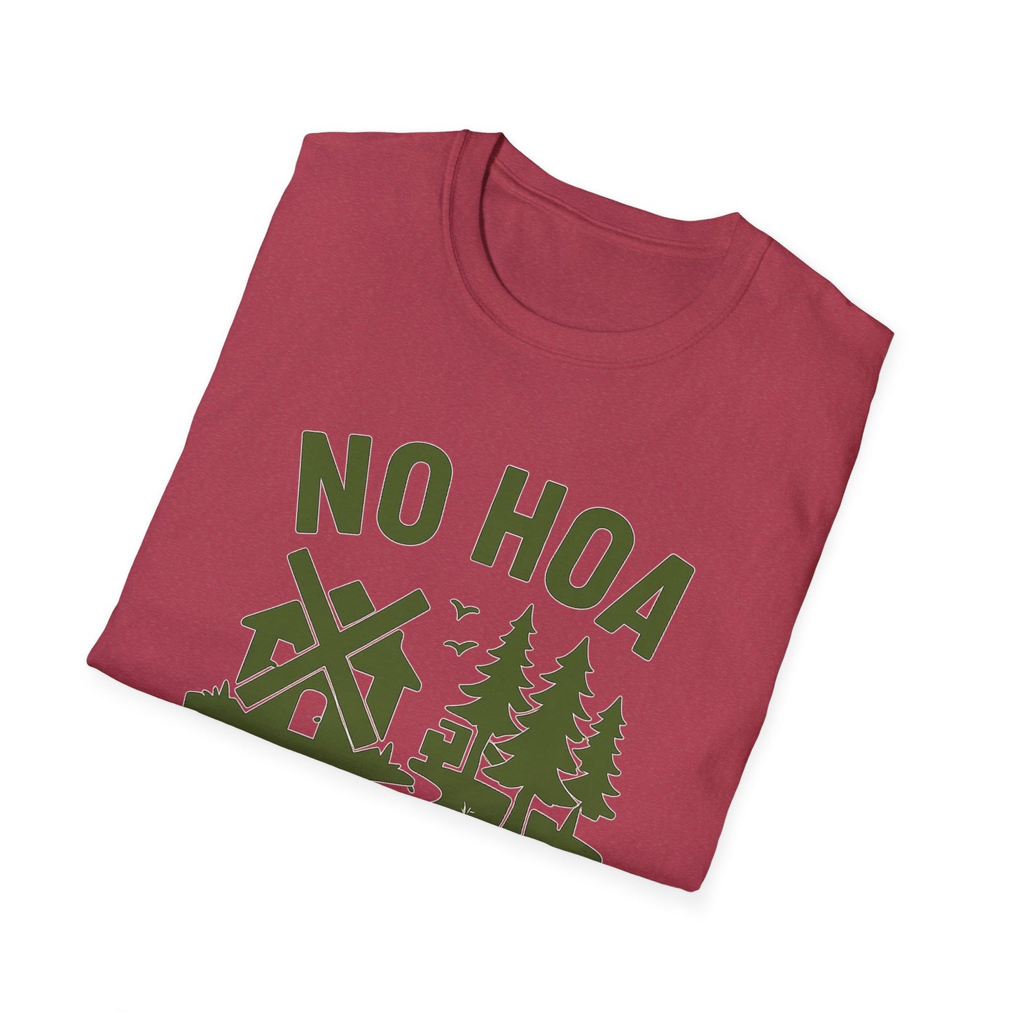 No HOA Just Trees | T-Shirt