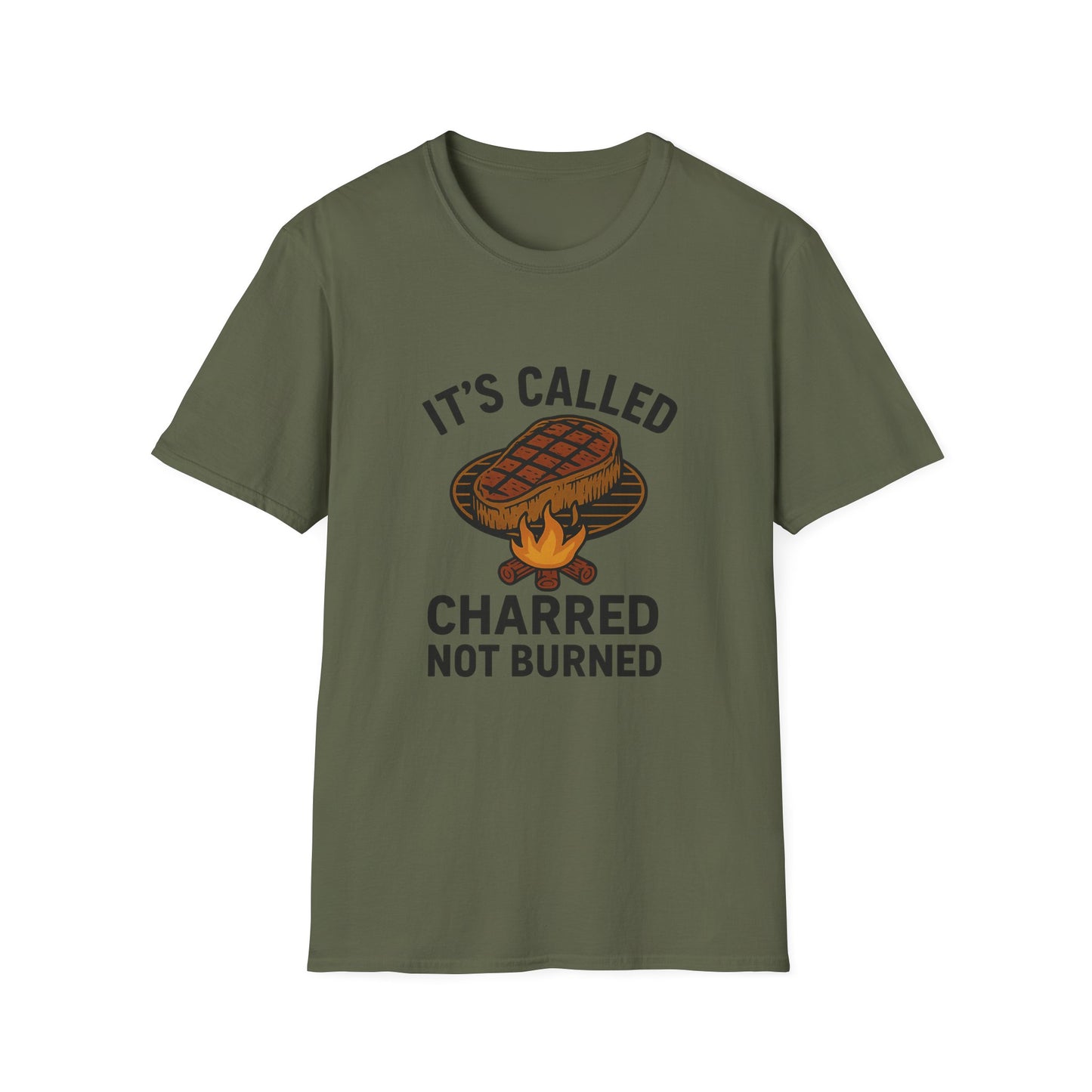 It's Called Charred Not Burned | T-Shirt