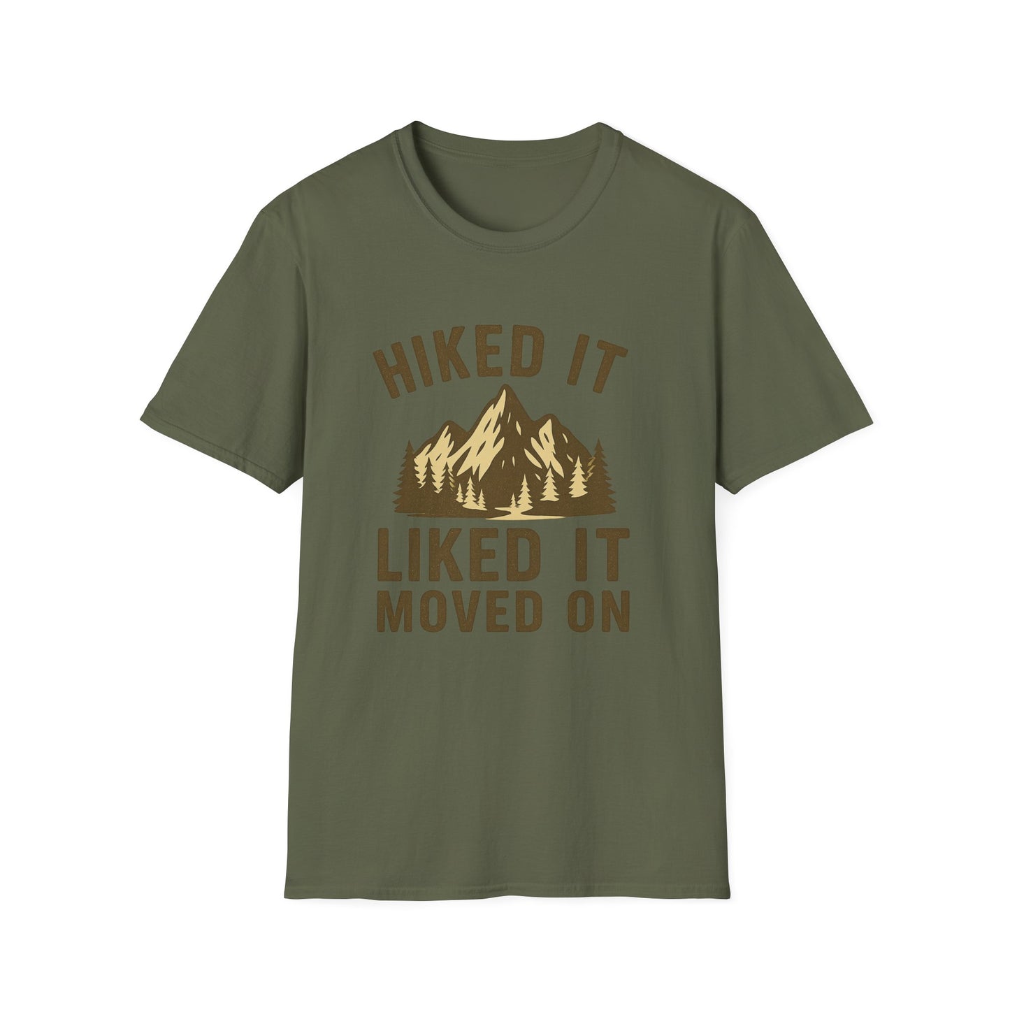 Hiked It, Liked It, Moved On | T-Shirt