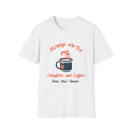 Mornings Are for Campfires and Coffee | T-Shirt