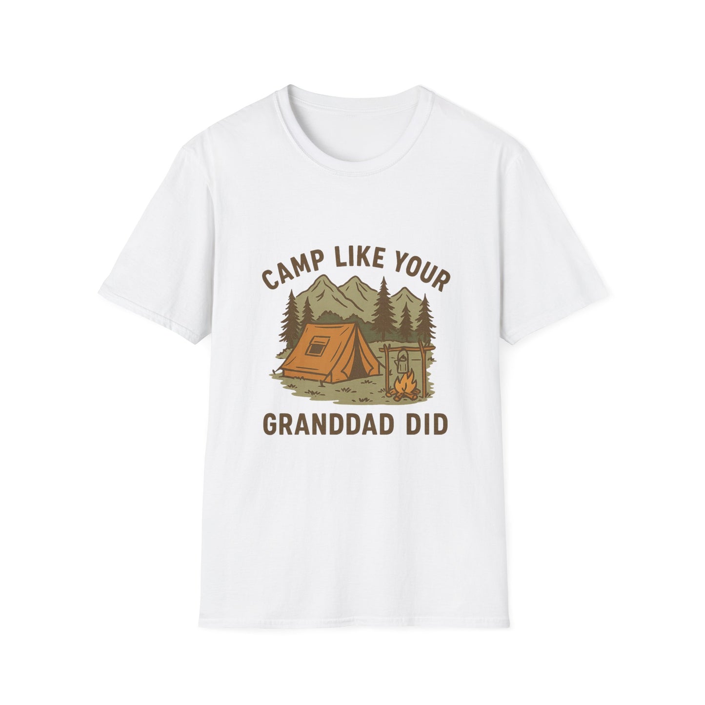 Camp Like Your Granddad Did | T-Shirt