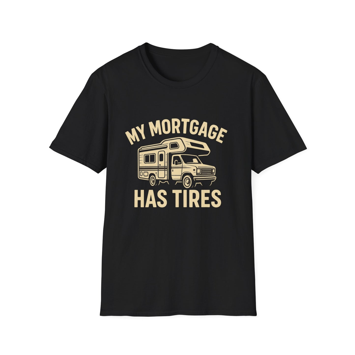 My Mortgage Has Tires | T-Shirt