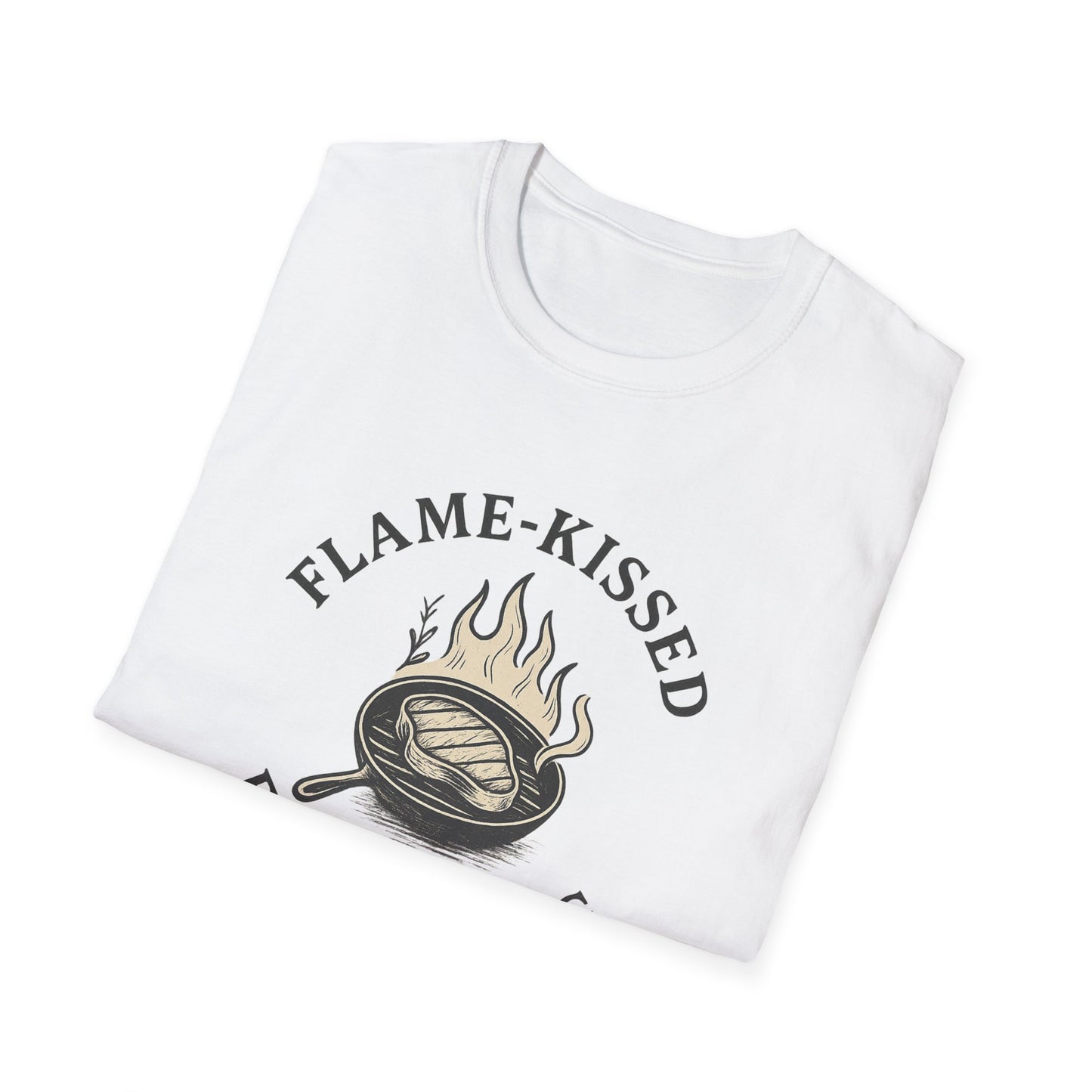 Flame-Kissed Everything | T-Shirt
