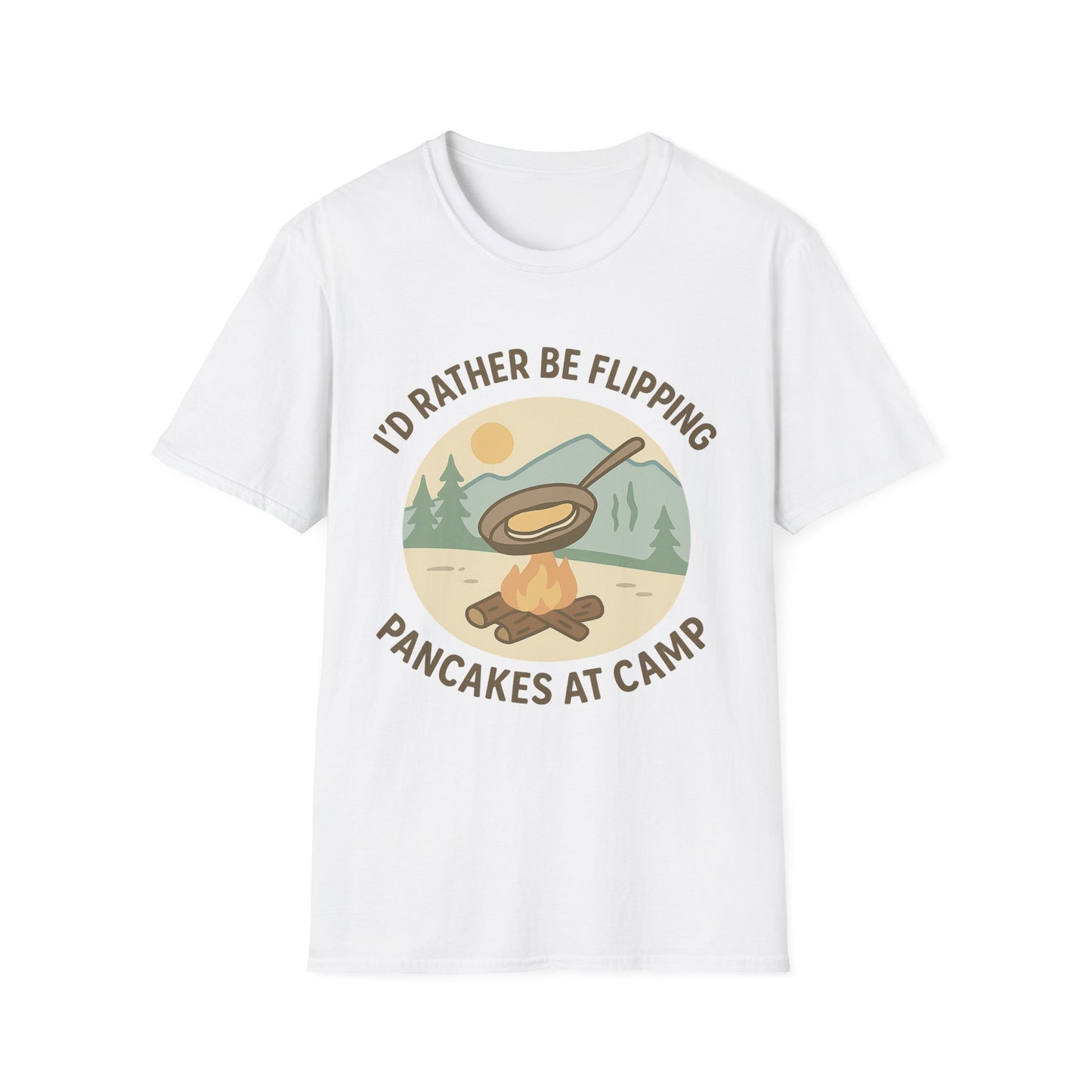 I'd Rather Be Flipping Pancakes At Camp | T-Shirt