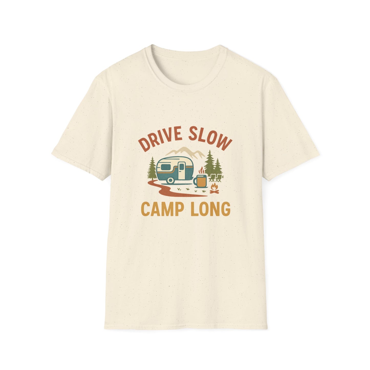 Drive Slow Camp Long | T-Shirt