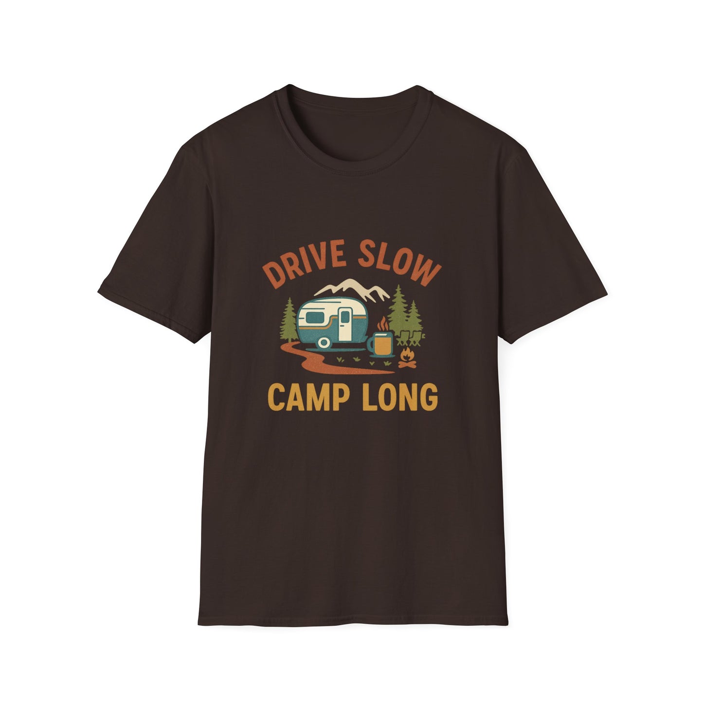 Drive Slow Camp Long | T-Shirt