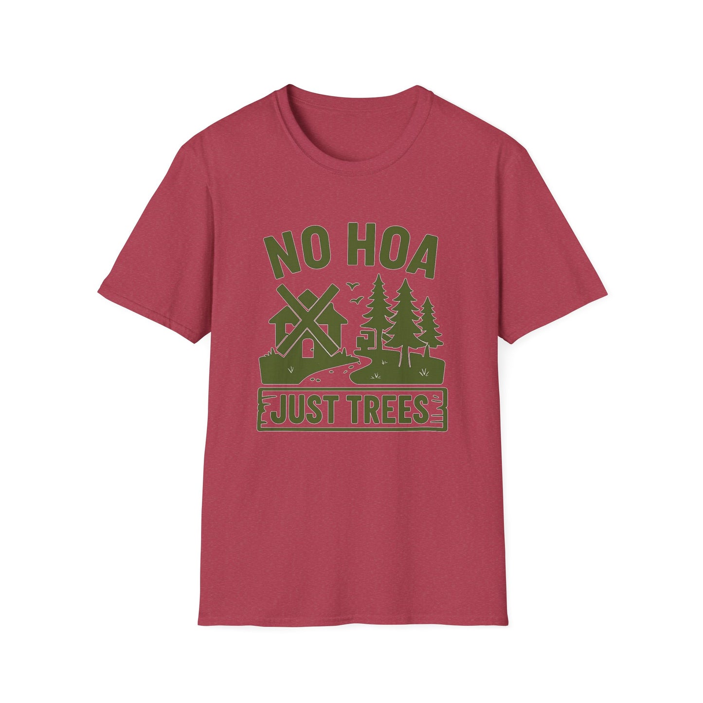 No HOA Just Trees | T-Shirt