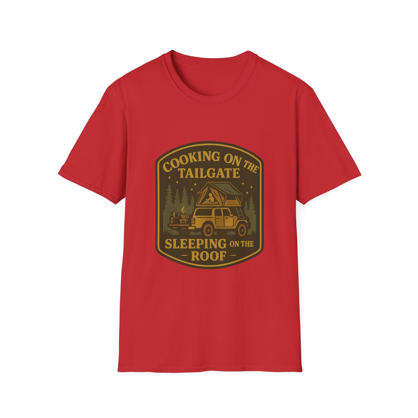 Cooking on the Tailgate Sleeping on the Roof | T-Shirt