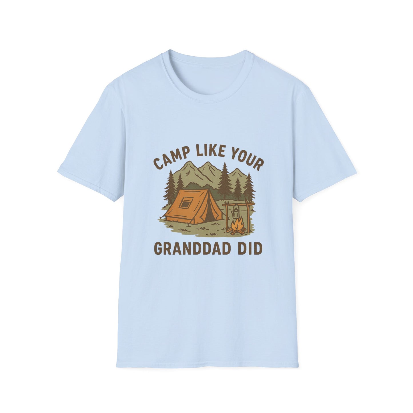 Camp Like Your Granddad Did | T-Shirt