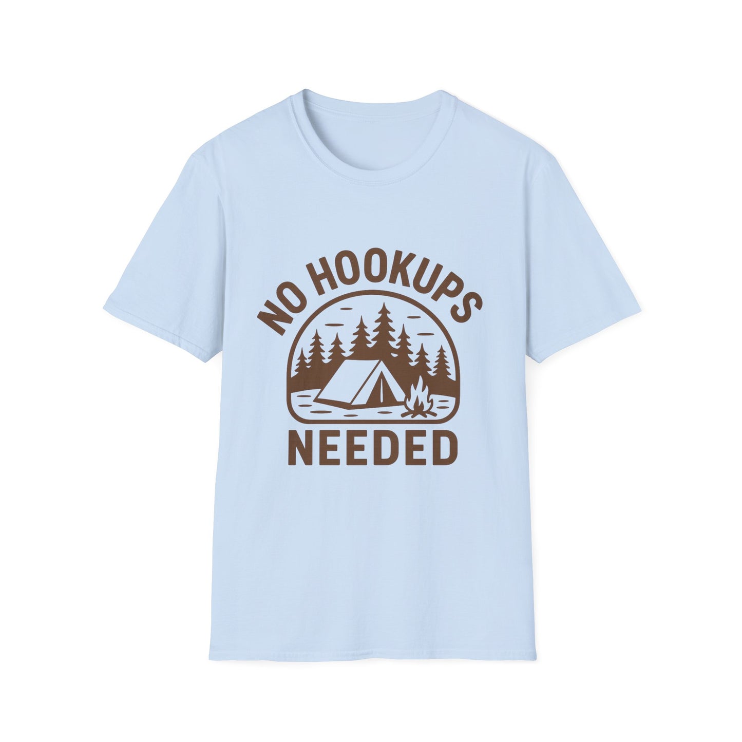 No Hookups Needed | T-Shirt