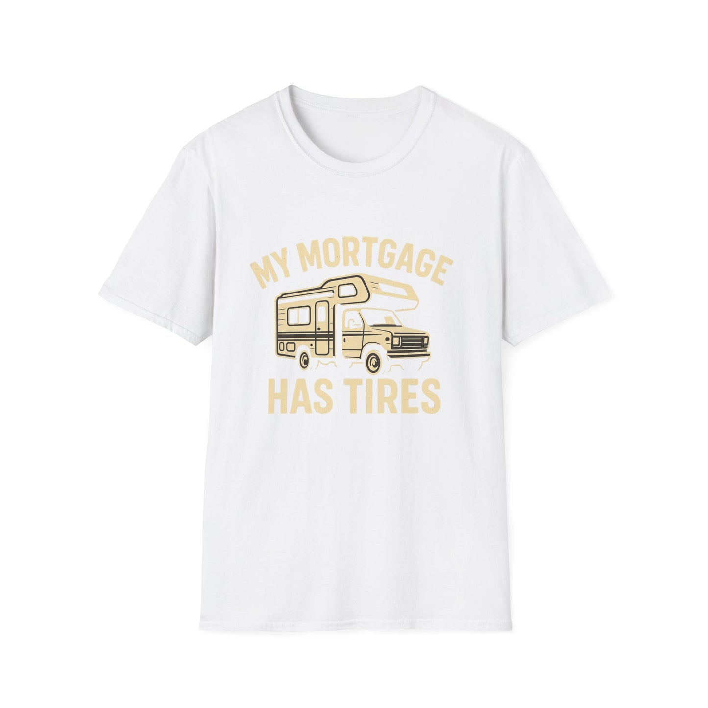 My Mortgage Has Tires | T-Shirt