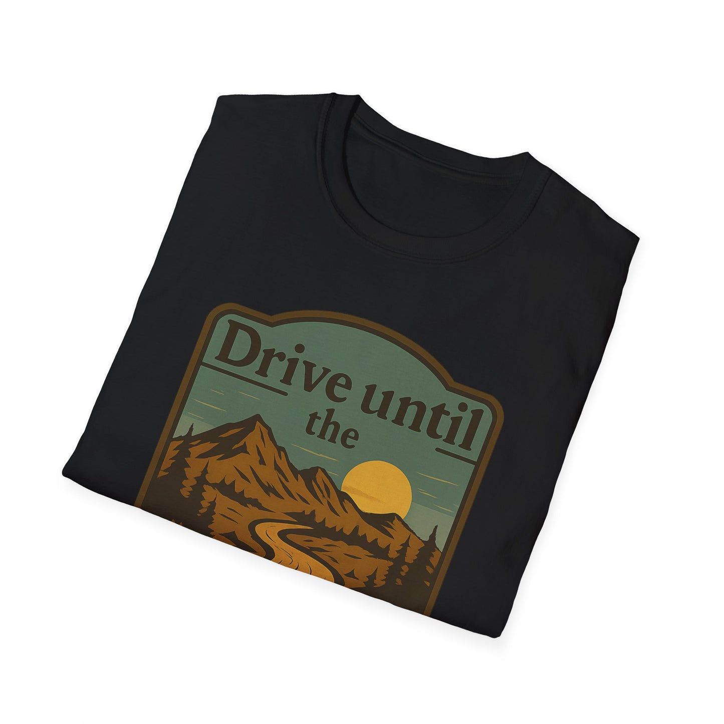 Drive Until the Map Fades | T-Shirt