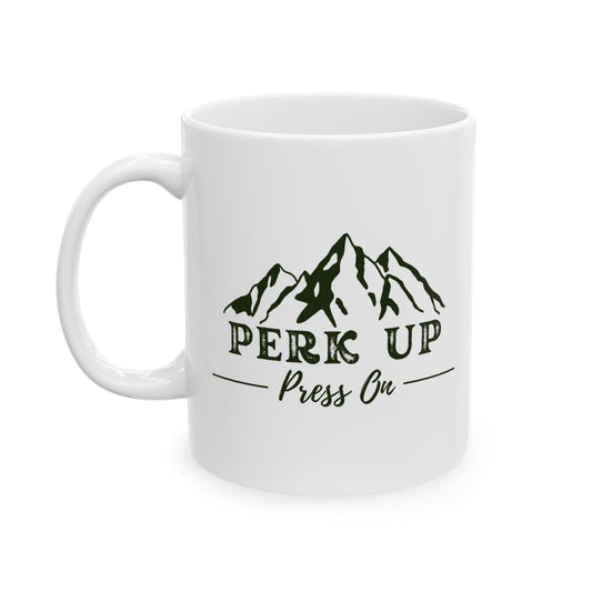 Perk Up & Press On | Mountain Adventure Ceramic Mug