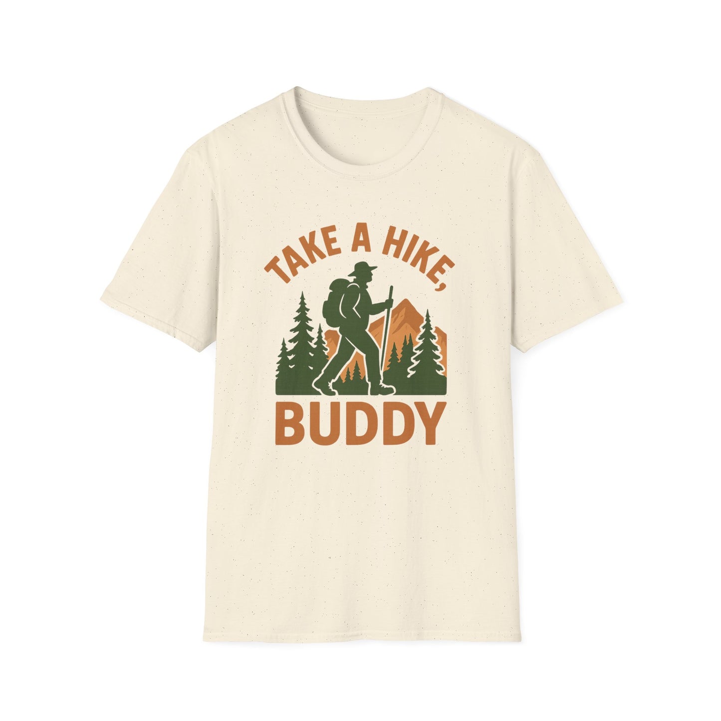 Take a Hike, Buddy | T-Shirt