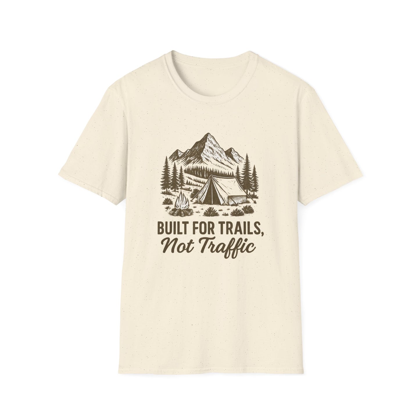 Built for Trails, Not Traffic | T-Shirt