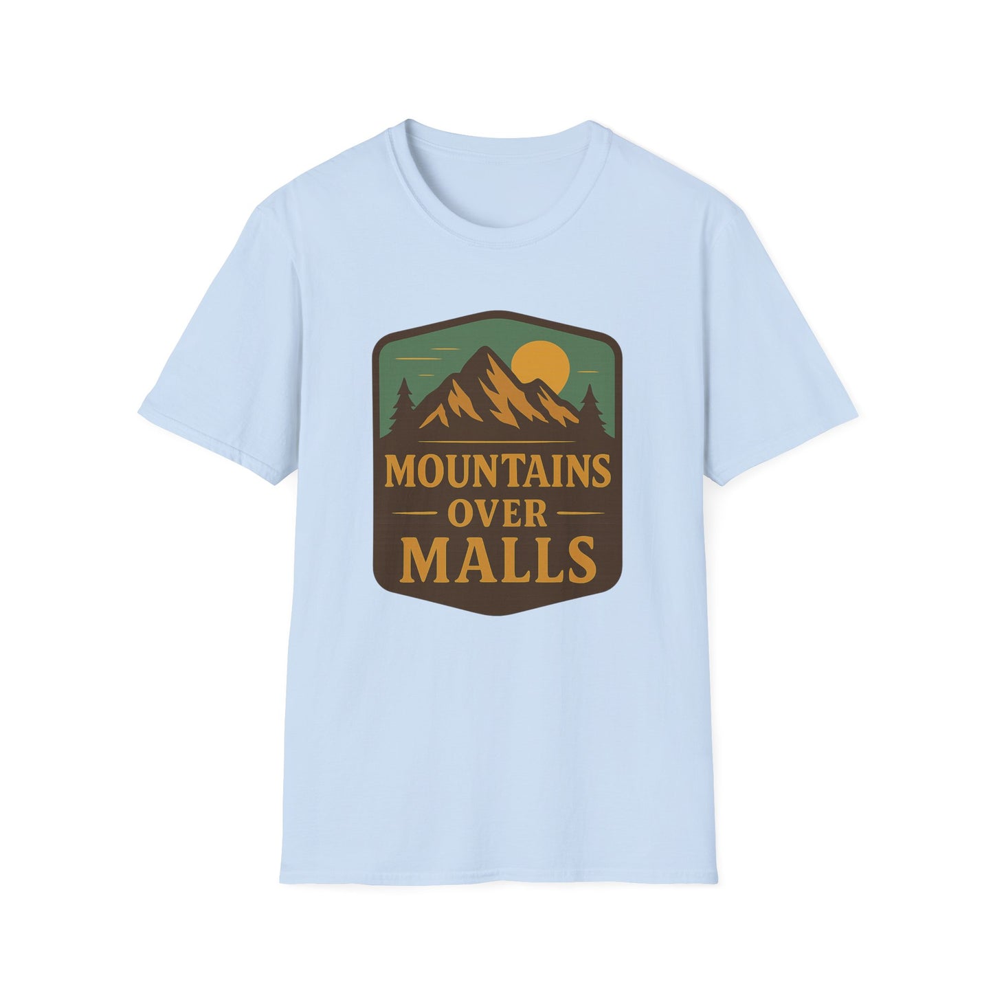 Mountains Over Malls | T-Shirt