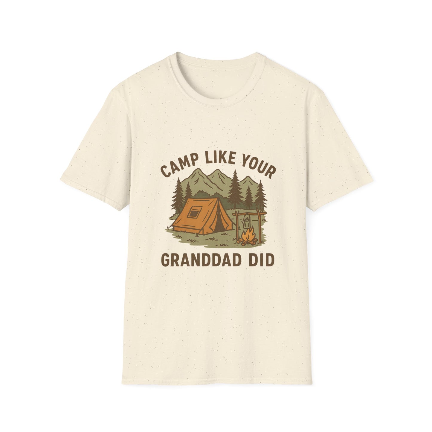 Camp Like Your Granddad Did | T-Shirt