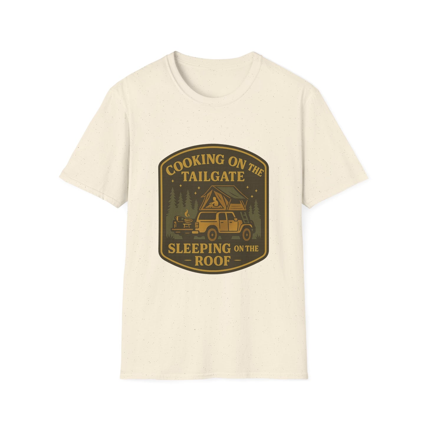 Cooking on the Tailgate Sleeping on the Roof | T-Shirt