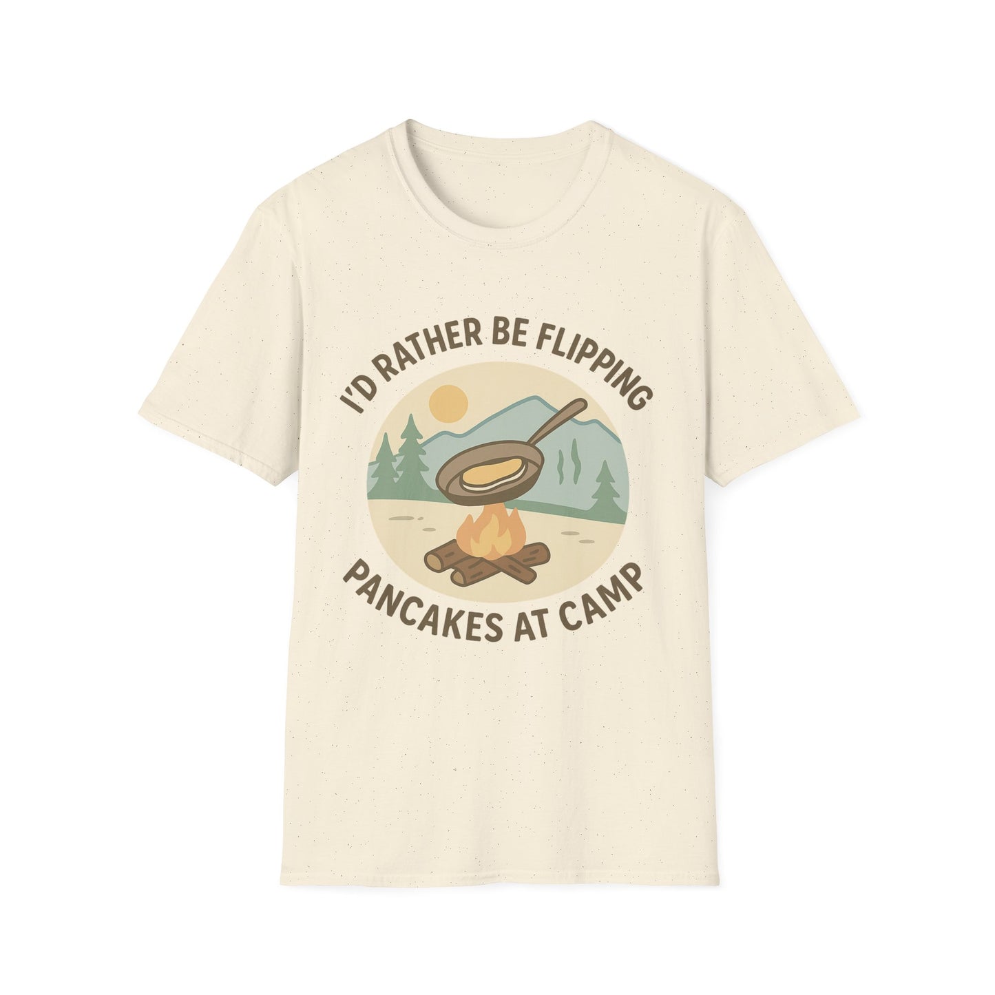 I'd Rather Be Flipping Pancakes At Camp | T-Shirt