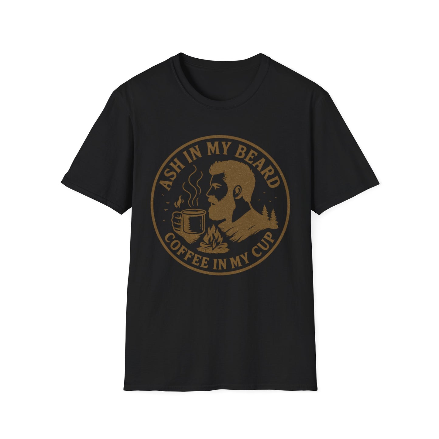 Ash In My Beard, Coffee In My Cup | T-Shirt