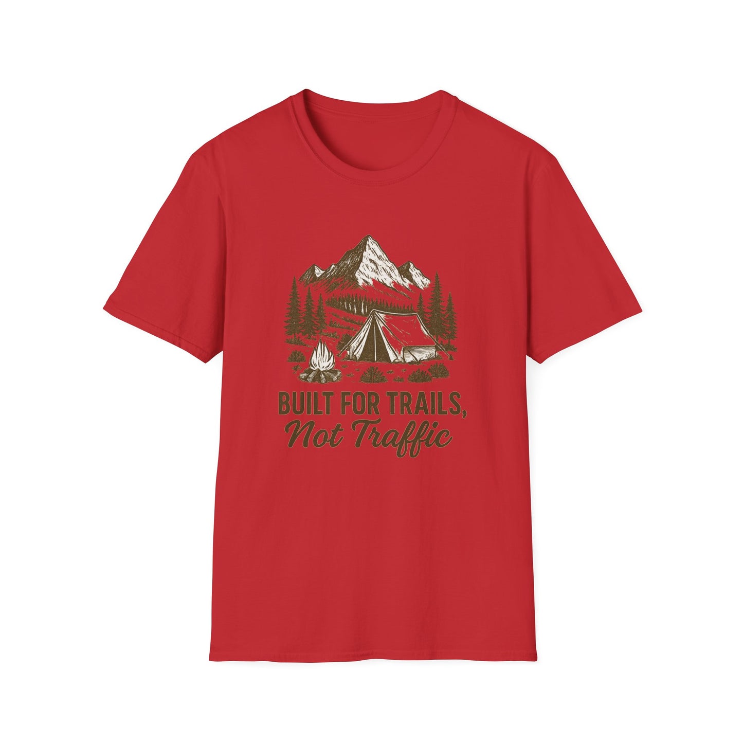 Built for Trails, Not Traffic | T-Shirt