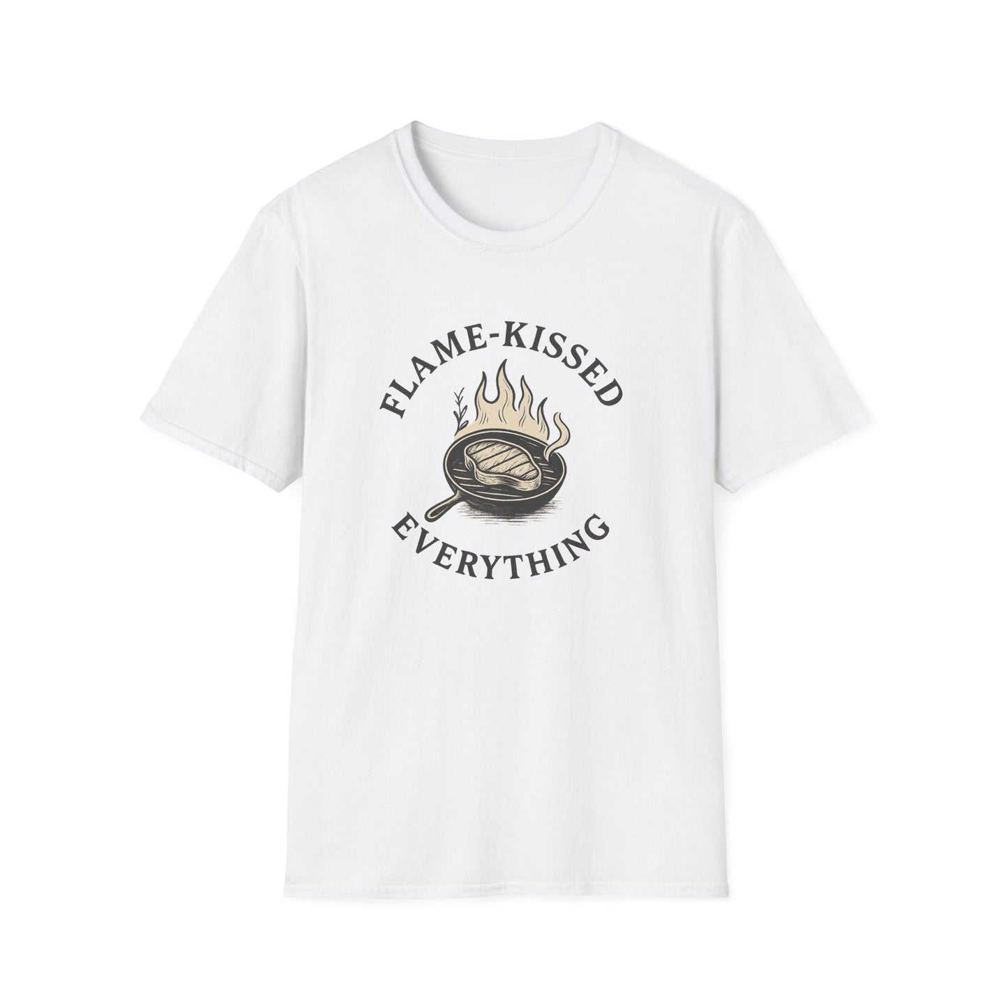 Flame-Kissed Everything | T-Shirt