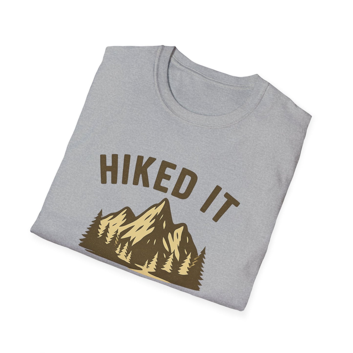 Hiked It, Liked It, Moved On | T-Shirt