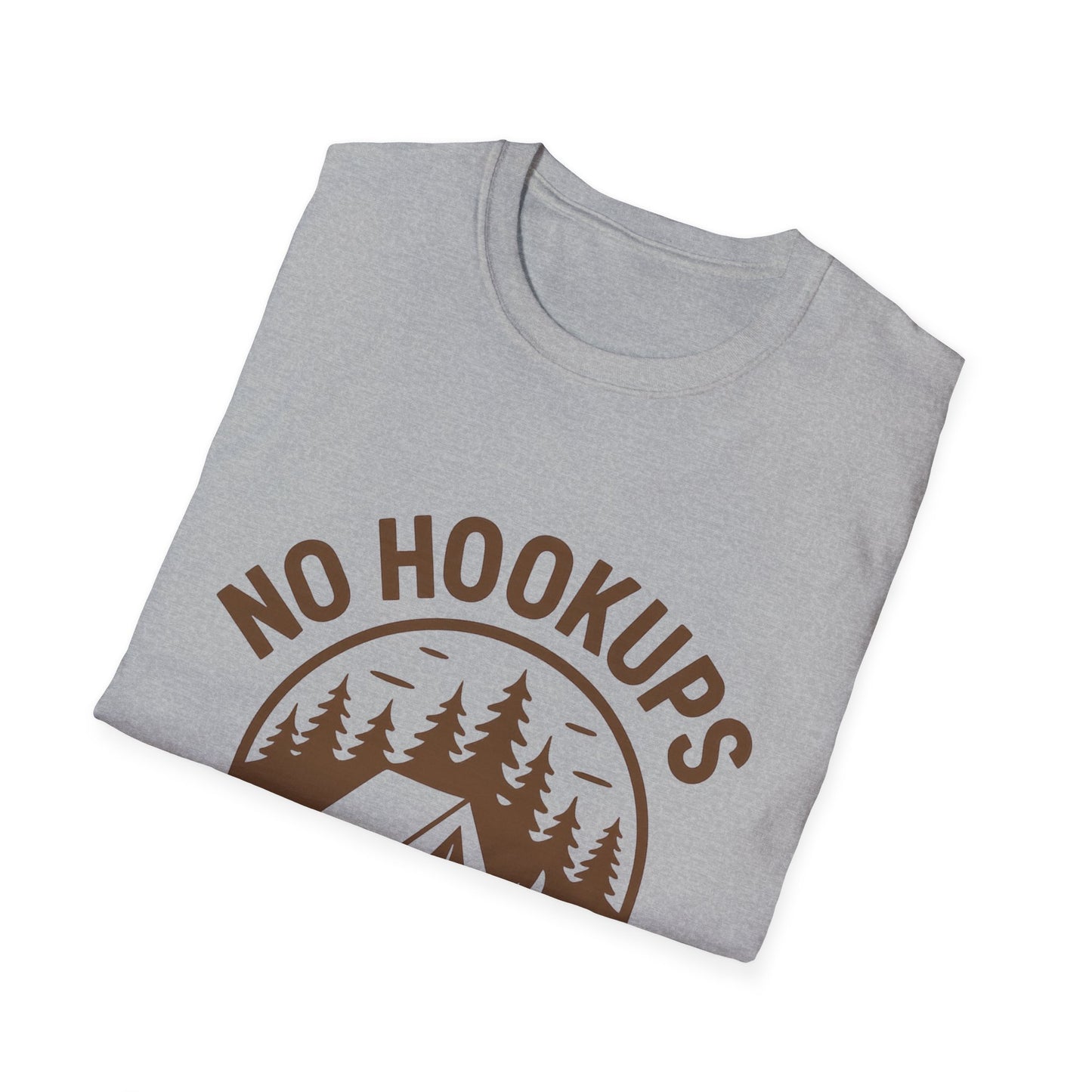 No Hookups Needed | T-Shirt