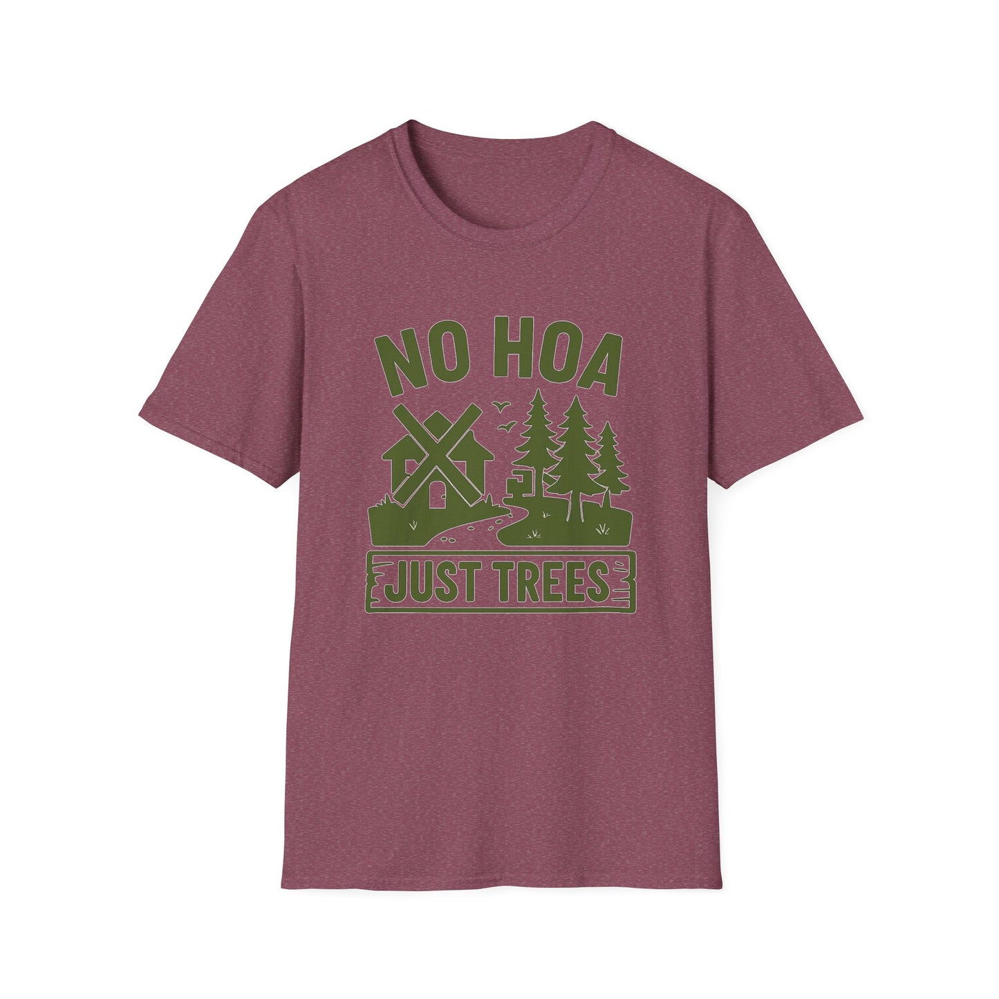 No HOA Just Trees | T-Shirt
