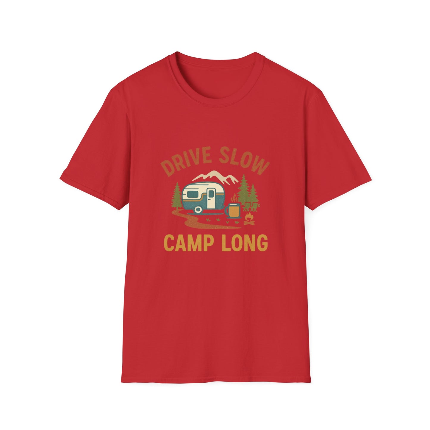 Drive Slow Camp Long | T-Shirt