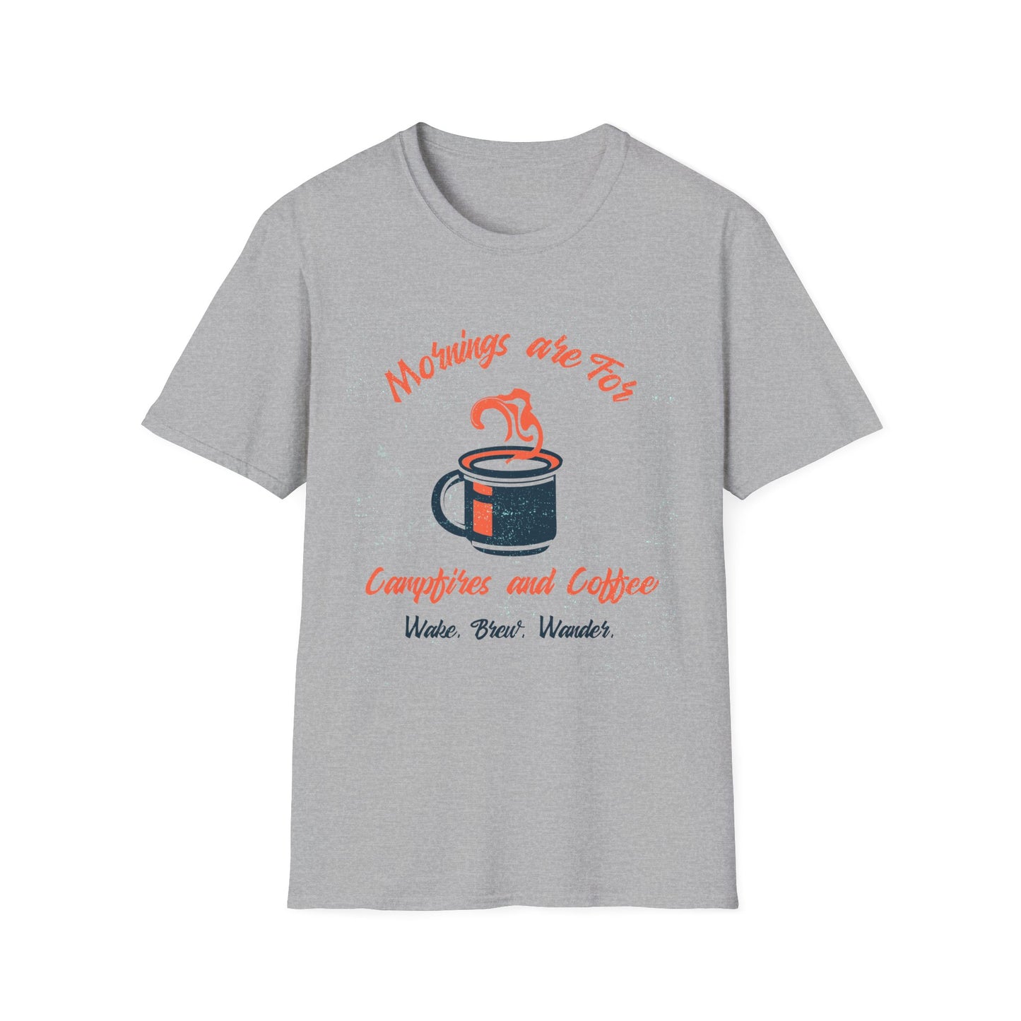 Mornings Are for Campfires and Coffee | T-Shirt