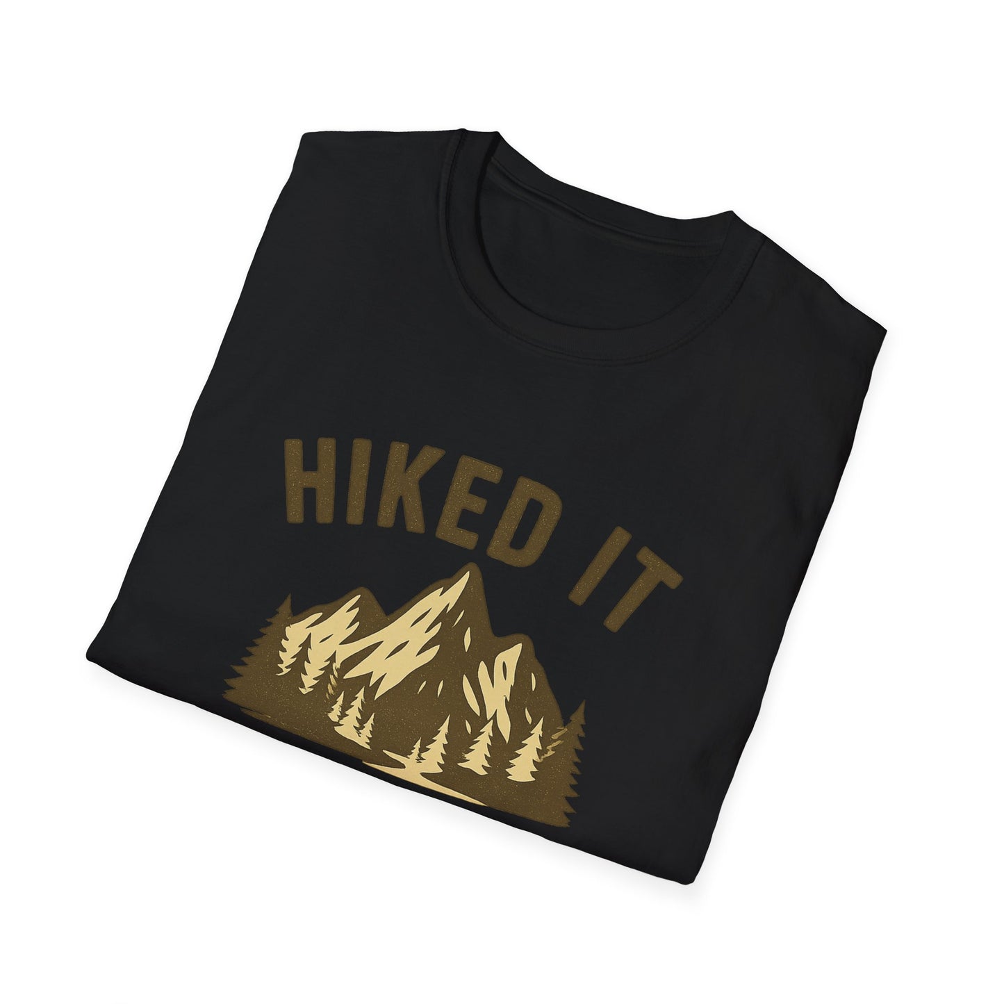 Hiked It, Liked It, Moved On | T-Shirt