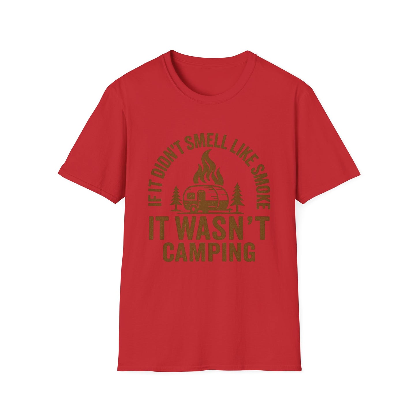 If It Didn't Smell Like Smoke It Wasn't Camping | T-Shirt