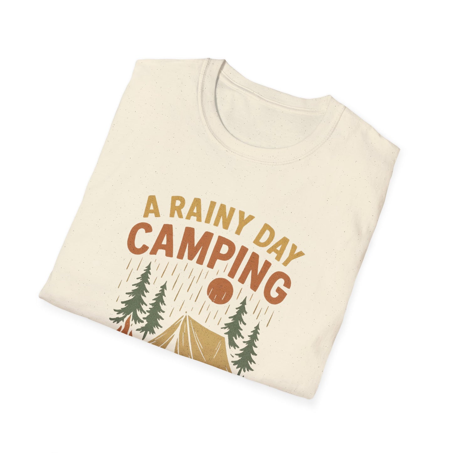 A Rainy Day Camping Is Better Than a Sunny Day At Work | T-Shirt