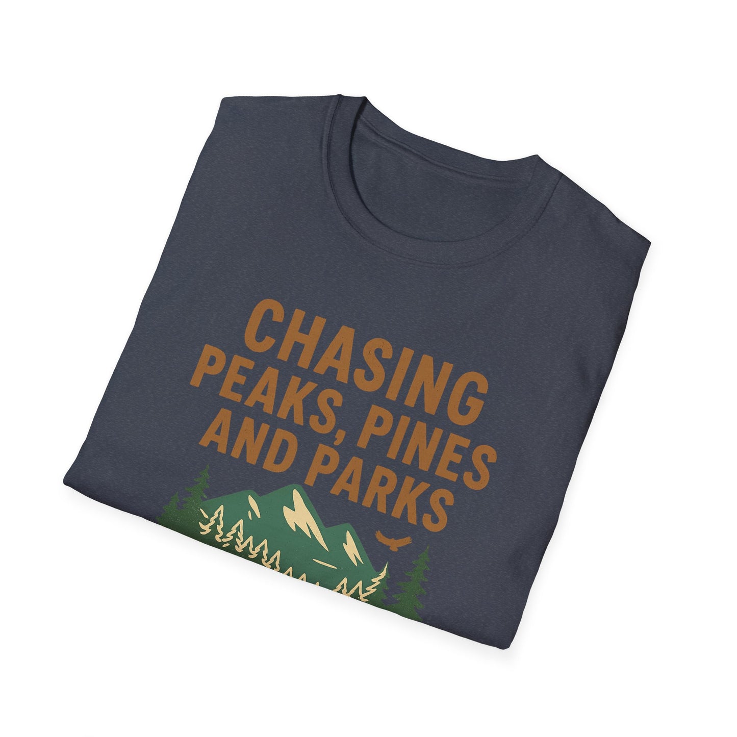 Chasing Peaks, Pines and Parks | T-Shirt