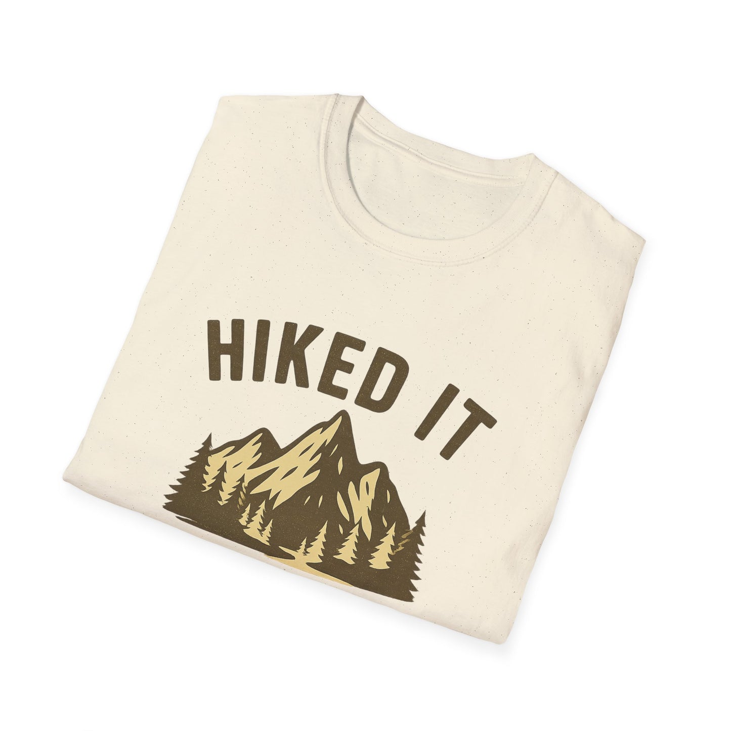 Hiked It, Liked It, Moved On | T-Shirt