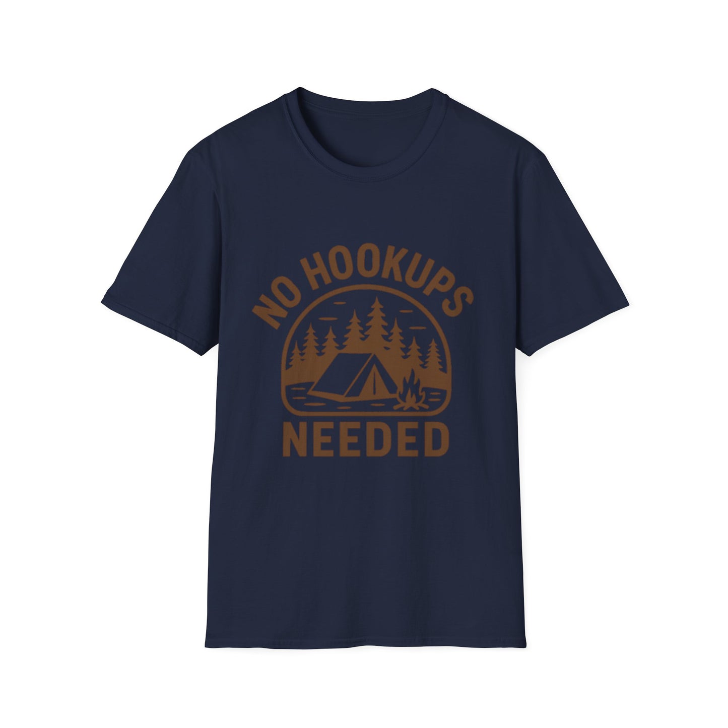 No Hookups Needed | T-Shirt