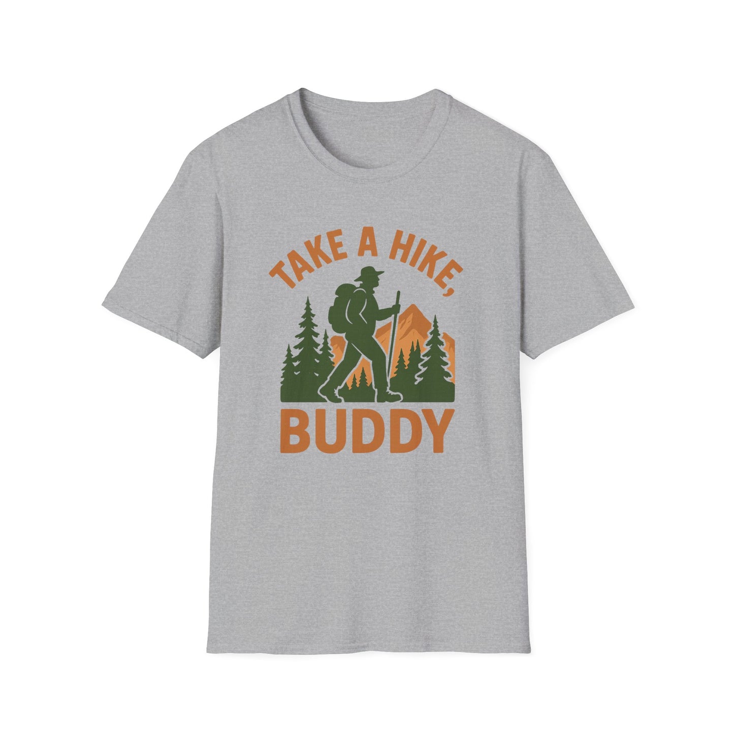 Take a Hike, Buddy | T-Shirt