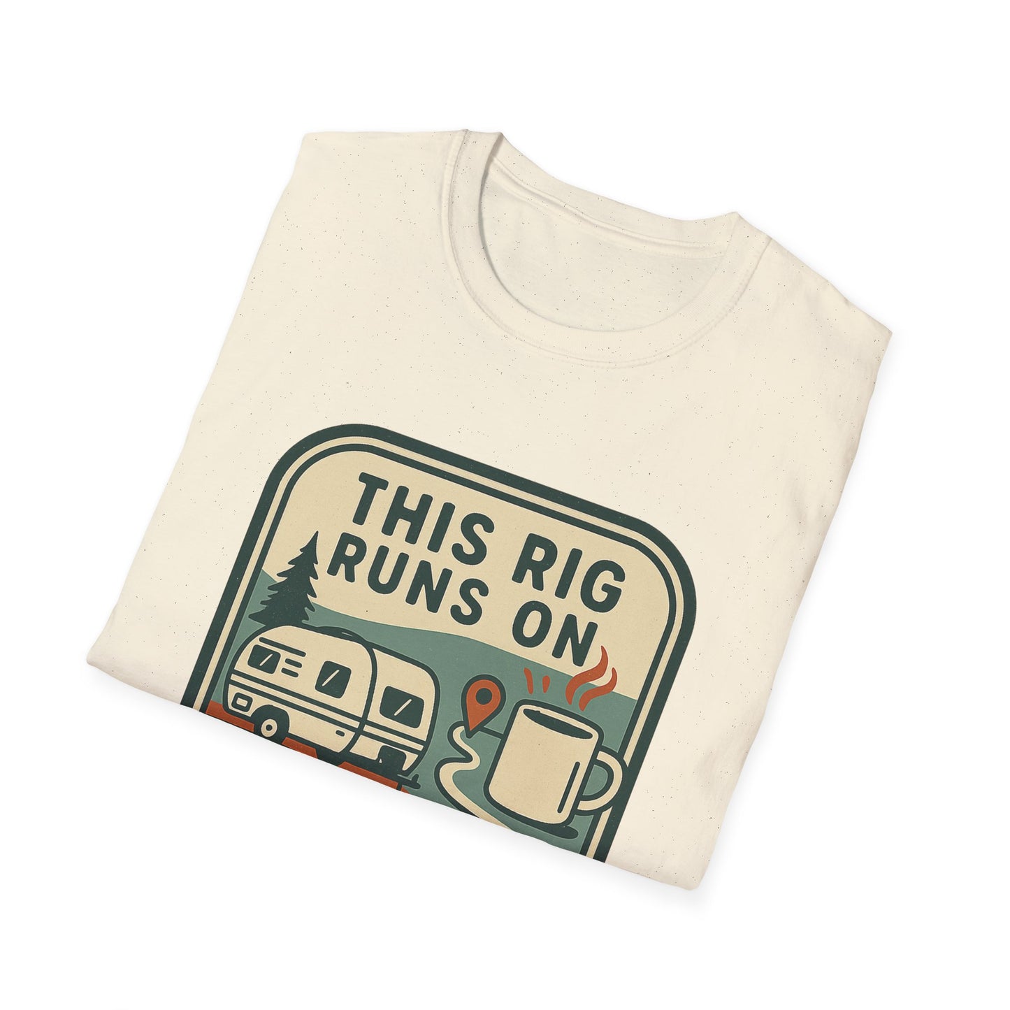 This Rig Runs on Coffee & Google Maps | T-Shirt