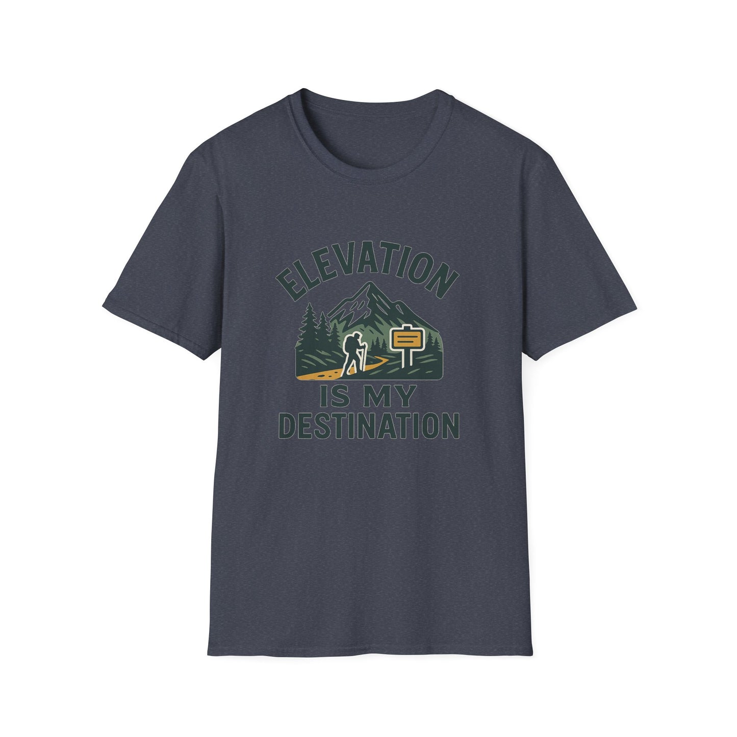 Elevation Is My Destination | T-Shirt