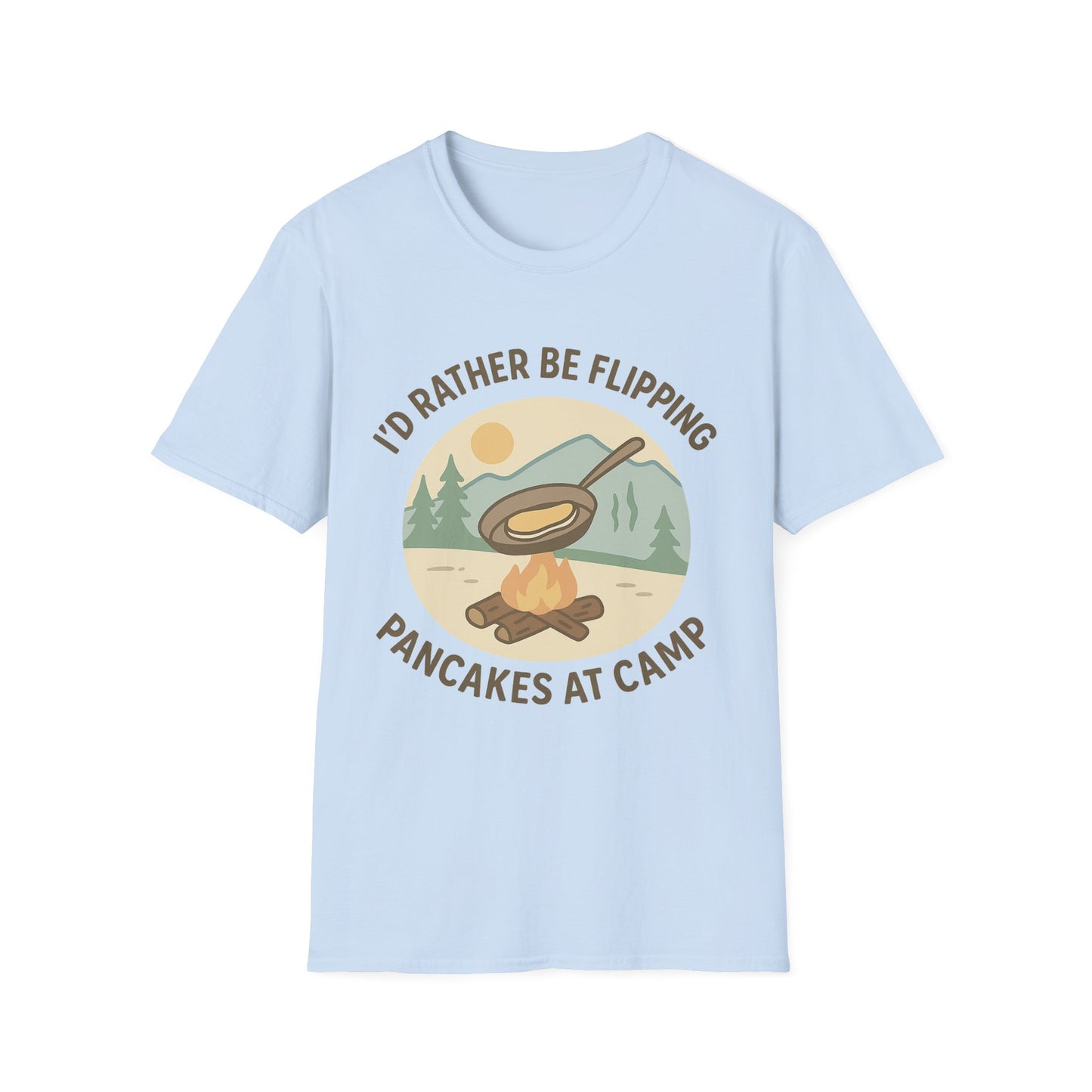 I'd Rather Be Flipping Pancakes At Camp | T-Shirt