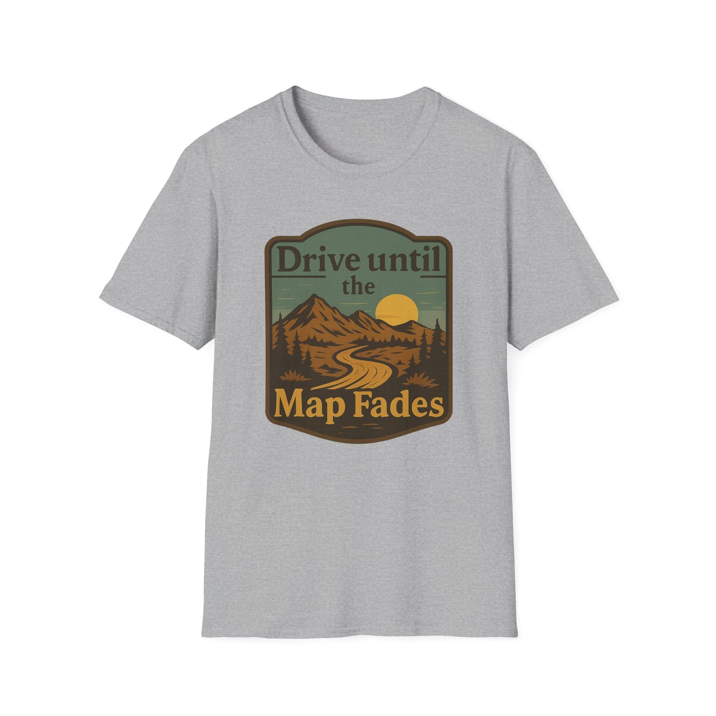 Drive Until the Map Fades | T-Shirt