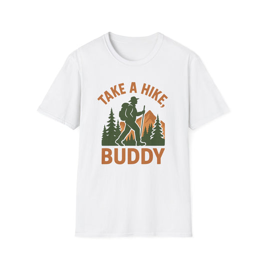 Take a Hike, Buddy | T-Shirt