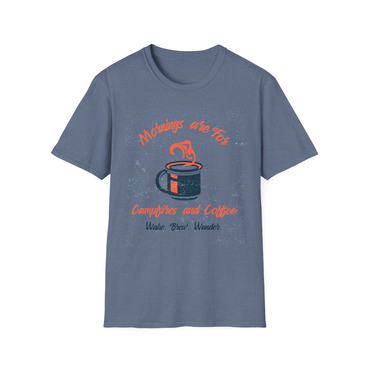 Mornings Are for Campfires and Coffee | T-Shirt