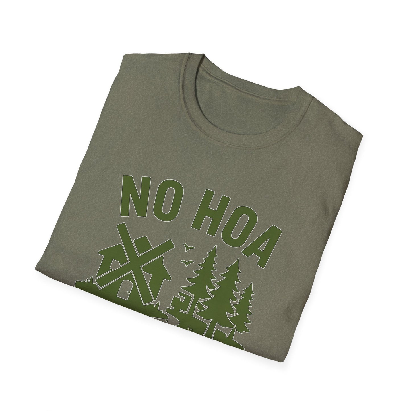 No HOA Just Trees | T-Shirt