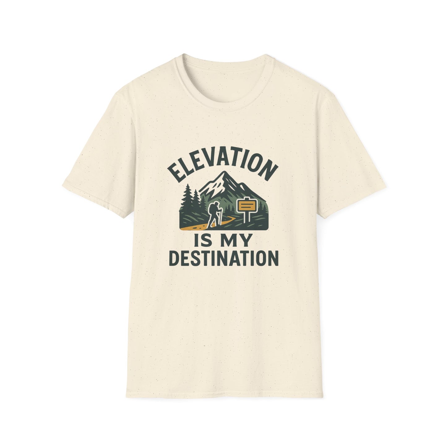 Elevation Is My Destination | T-Shirt