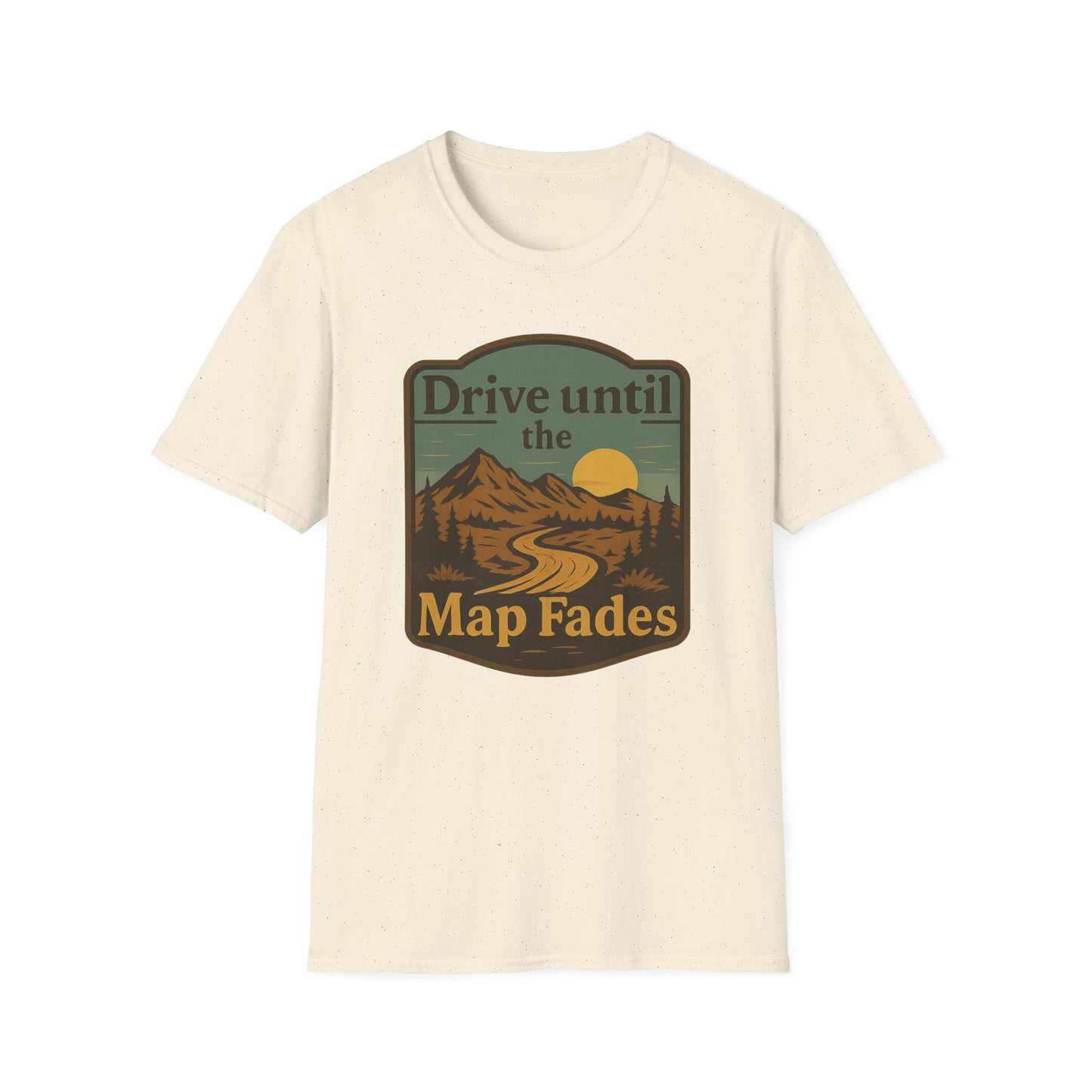 Drive Until the Map Fades | T-Shirt